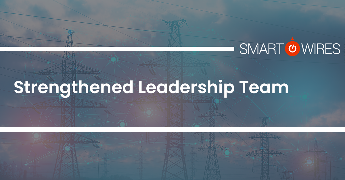 Smart Wires announces new CFO and expanded leadership team