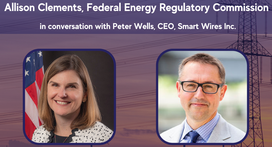 Smart Wires CEO to Interview FERC Commissioner Allison Clements